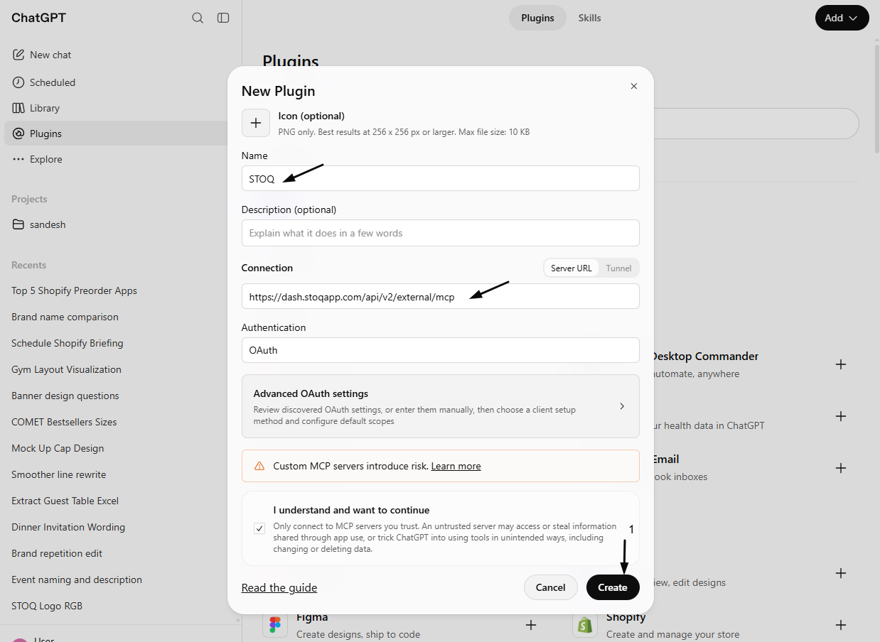 ChatGPT's New Plugin dialog with the Name STOQ, the MCP URL in the Connection Server URL field, Authentication set to OAuth, the I understand and want to continue box ticked, and marker 1 on the Create button