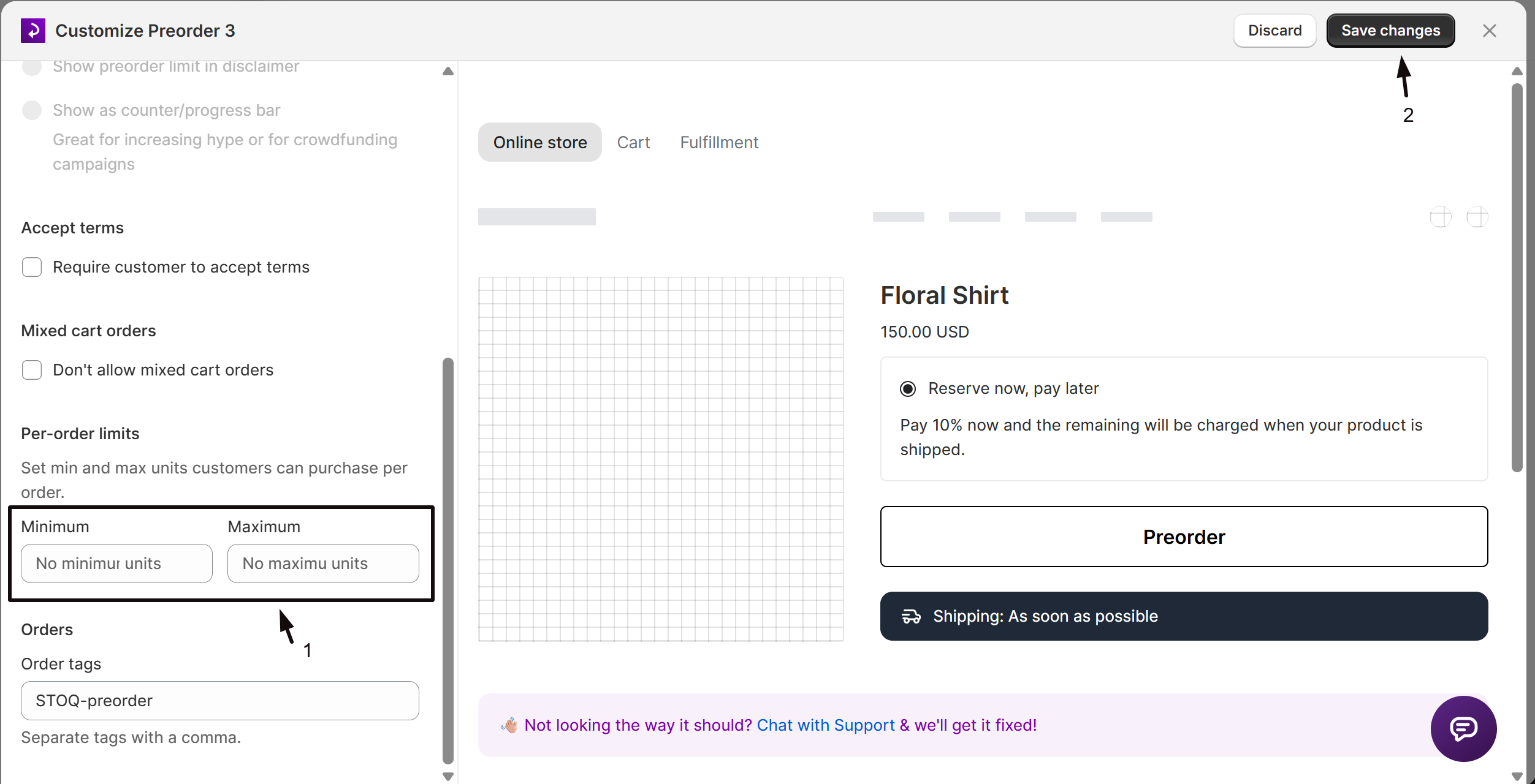 The Minimum and Maximum per-order limit fields